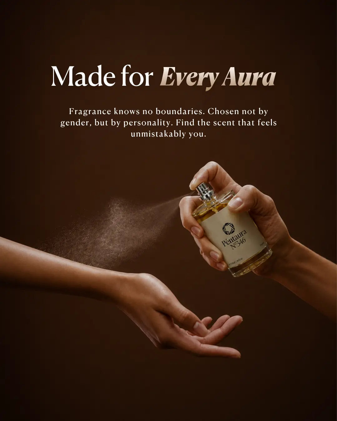 A perfume bottle labeled 'Fragrance Note' is being sprayed from the neck onto an open hand, with a fine mist drifting into the air. Two human hands are visible against a dark brown background, along with marketing text that reads 'Made for Every Aura' and 'Fragrance knows no boundaries.